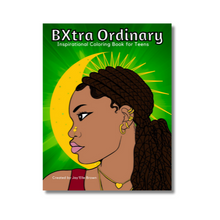 Load image into Gallery viewer, BXtra Ordinary Inspirational Coloring Book